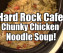 Hard Rock Chicken Noodle Soup